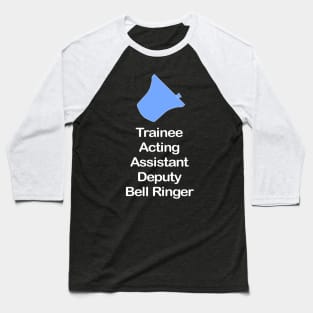 Trainee Bell Ringer (Dark Background) Baseball T-Shirt